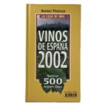 La Guía de Oro de los Vinos de España 2002 - Andrés Proensa